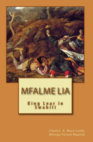 Title: Mfalme Lia, Author: Mlenge Fanuel Mgendi