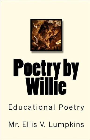 Poetry by Willie: Educational Poetry