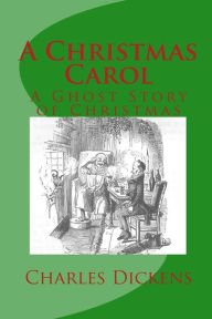 Title: A Christmas Carol: A Ghost Story of Christmas, Author: Tom Thomas