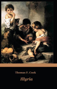 Title: Illyria, Author: Thomas F Cook