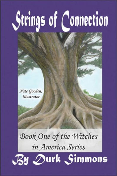 Strings of Connection: Book One of the Witches in America Series