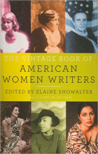 Title: The Vintage Book of American Women Writers, Author: Elaine Showalter