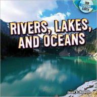Title: Rivers, Lakes, and Oceans, Author: Jason D. Nemeth