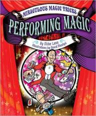 Title: Performing Magic, Author: Mike Lane