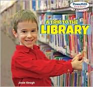 Title: A Trip to the Library, Author: Josie Keogh