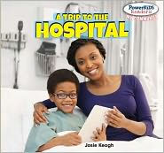 Title: A Trip to the Hospital, Author: Josie Keogh