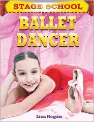 Title: Ballet Dancer, Author: Lisa Regan