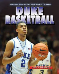 Title: Duke Basketball, Author: Carla Mooney