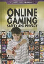 Online Gaming Safety and Privacy