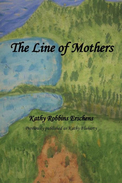 The Line of Mothers: 2nd Edition
