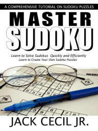 Title: Master Sudoku, Author: Jack Cecil Jr.