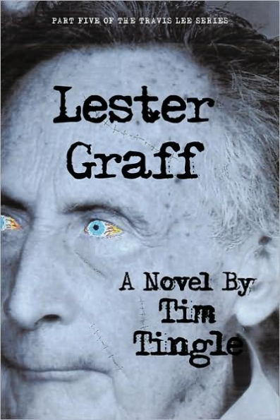 Lester Graff: Part Five of the Travis Lee Series