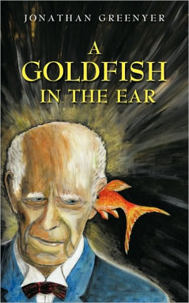 A Goldfish in the Ear