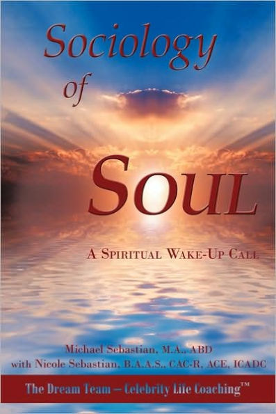 Sociology of Soul: A Spiritual Wake-Up Call