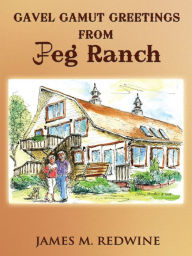 Title: Gavel Gamut Greetings from Jpeg Ranch, Author: James M. Redwine