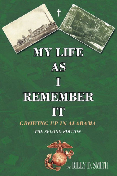 My Life as I Remember It: Growing up in Alabama