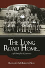 The Long Road Home...: A Philosophical Journey.