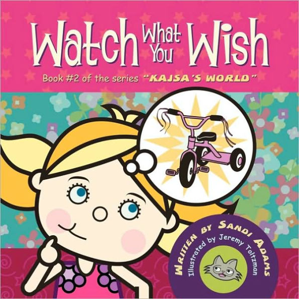 Watch What You Wish: Kajsa Conquers Her World