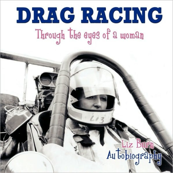 Drag Racing: Through the Eyes of a Woman
