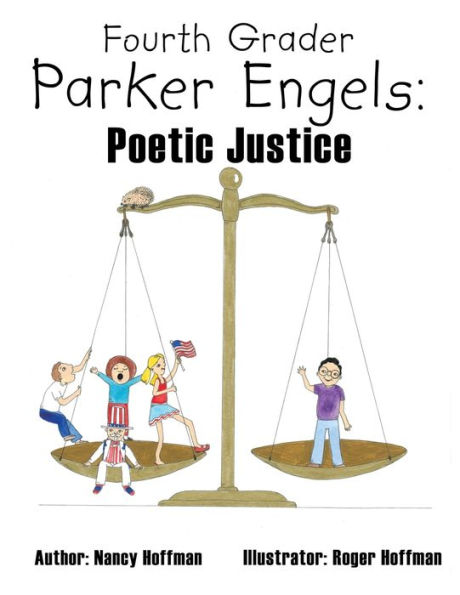 Fourth Grader Parker Engels: Poetic Justice