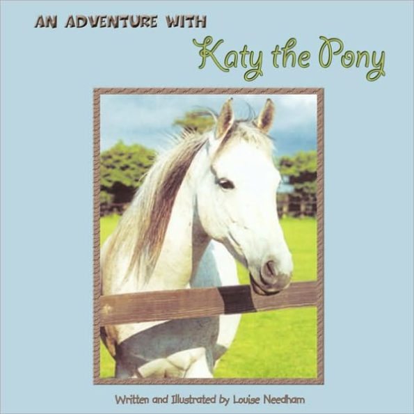 An Adventure with Katy the Pony