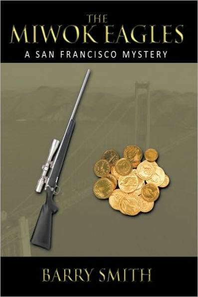 The Miwok Eagles: A San Francisco Mystery