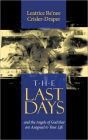 The Last Days: And The angels of God that are assigned to your life.