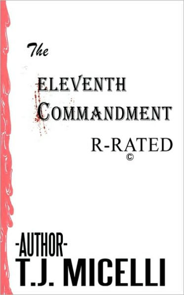 The Eleventh Commandment: R-Rated