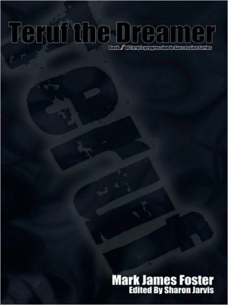 Teruf the Dreamer: Book I of Teruf's progression in Successsion Series