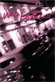 Title: When Love Calls, Author: Cedric Marquis