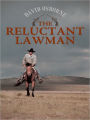 The Reluctant Lawman