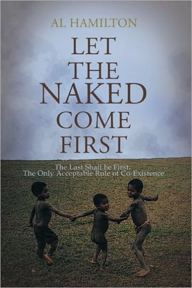 Let The Naked Come First: The Only acceptable plan for co-existence