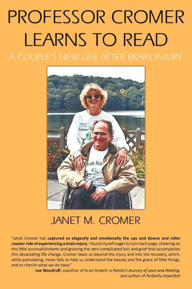 Professor Cromer Learns to Read: A Couple's New Life After Brain Injury