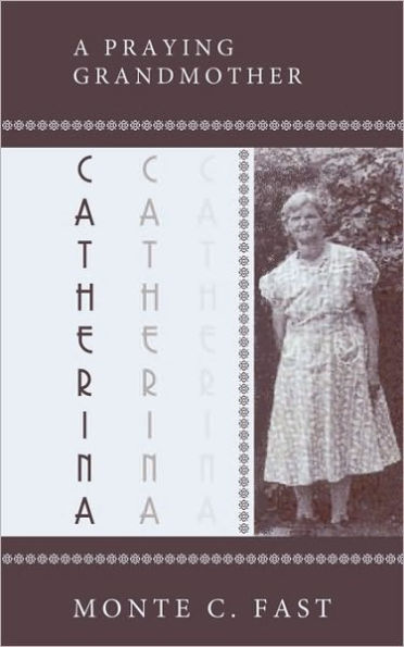 Catherina: Mennonite Pioneer