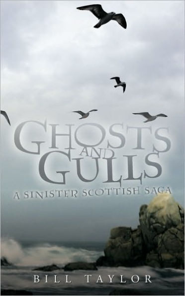 Ghosts and Gulls: A Sinister Scottish Saga