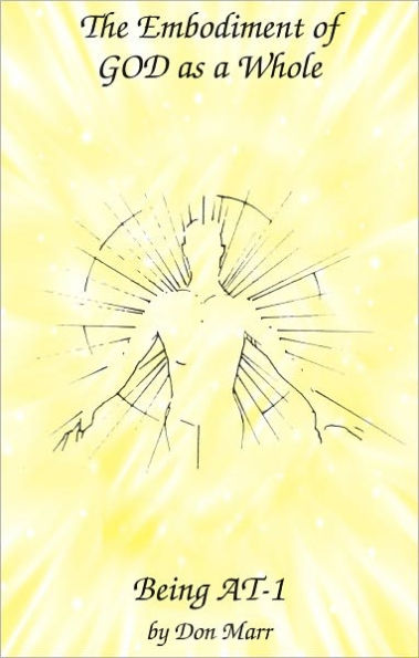 The Embodiment of God as a Whole: Being At-1
