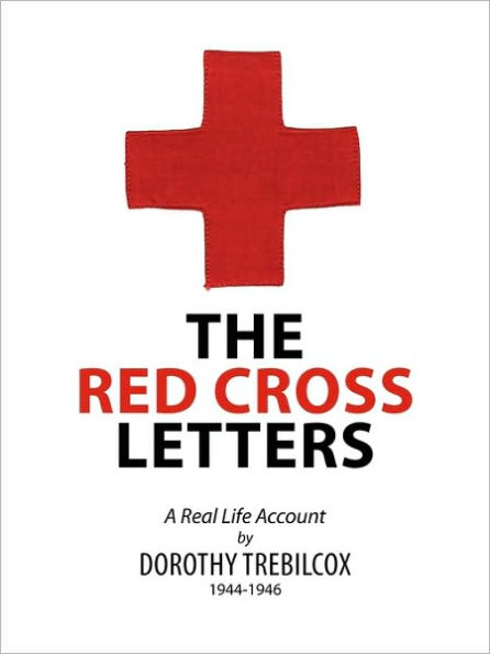 The Red Cross Letters: A Real Life Account 1944-1946