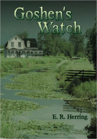 Title: Goshen's Watch, Author: E. R. Herring