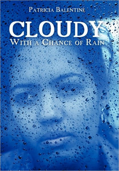 Cloudy with a Chance of Rain