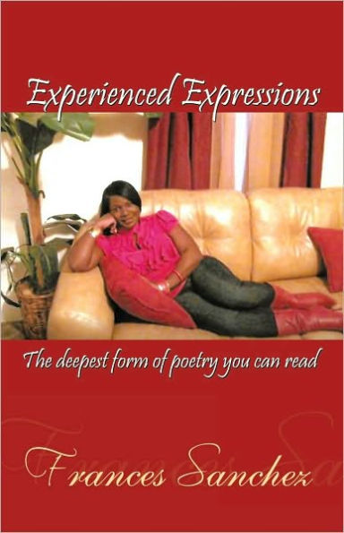 Experienced Expressions: The deepest form of poetry you can read