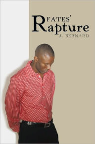 Title: Fates' Rapture, Author: J. Bernard