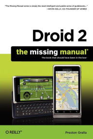 Title: Droid 2: The Missing Manual, Author: Preston Gralla