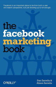 Title: The Facebook Marketing Book, Author: Dan Zarrella