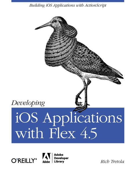 Developing iOS Applications with Flex 4.5: Building ActionScript