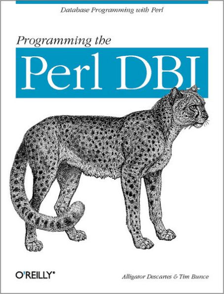 Programming the Perl DBI: Database programming with Perl