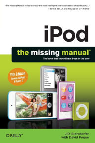 Title: iPod: The Missing Manual, Author: J.D.  Biersdorfer