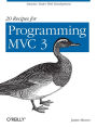 20 Recipes for Programming MVC 3: Smarter, Faster Web Development