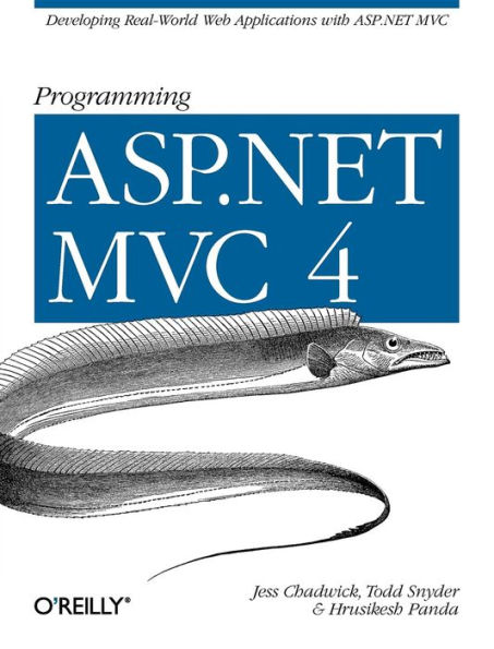 Programming ASP.NET MVC 4: Developing Real-World Web Applications with