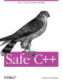 Safe C++: How to avoid common mistakes