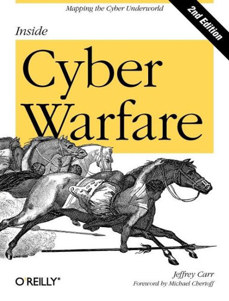 Inside Cyber Warfare: Mapping the Cyber Underworld